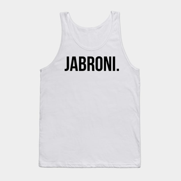 Jabroni Tank Top by blackboxclothes